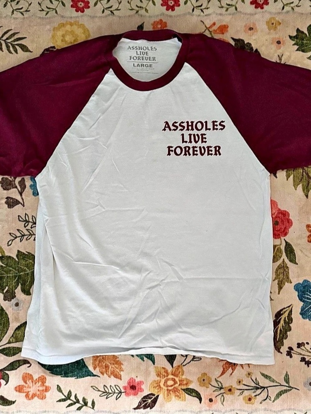Assholes Live Forever Base Ball T-Shirt Raglan Graphic Tee White & Burgundy Larg